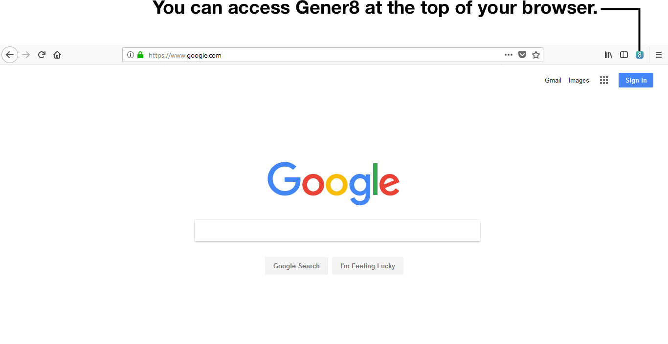 You can access Gener8 at the top of your browser